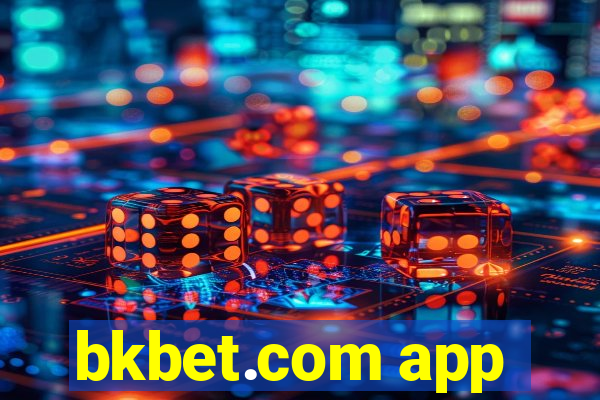 bkbet.com app